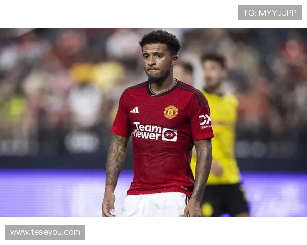 曼联豪掷过亿桑乔如今难再出场